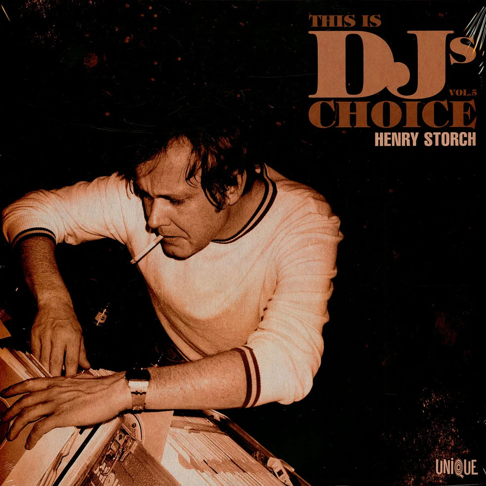Henry Storch - This Is DJ's Choice Volume 5