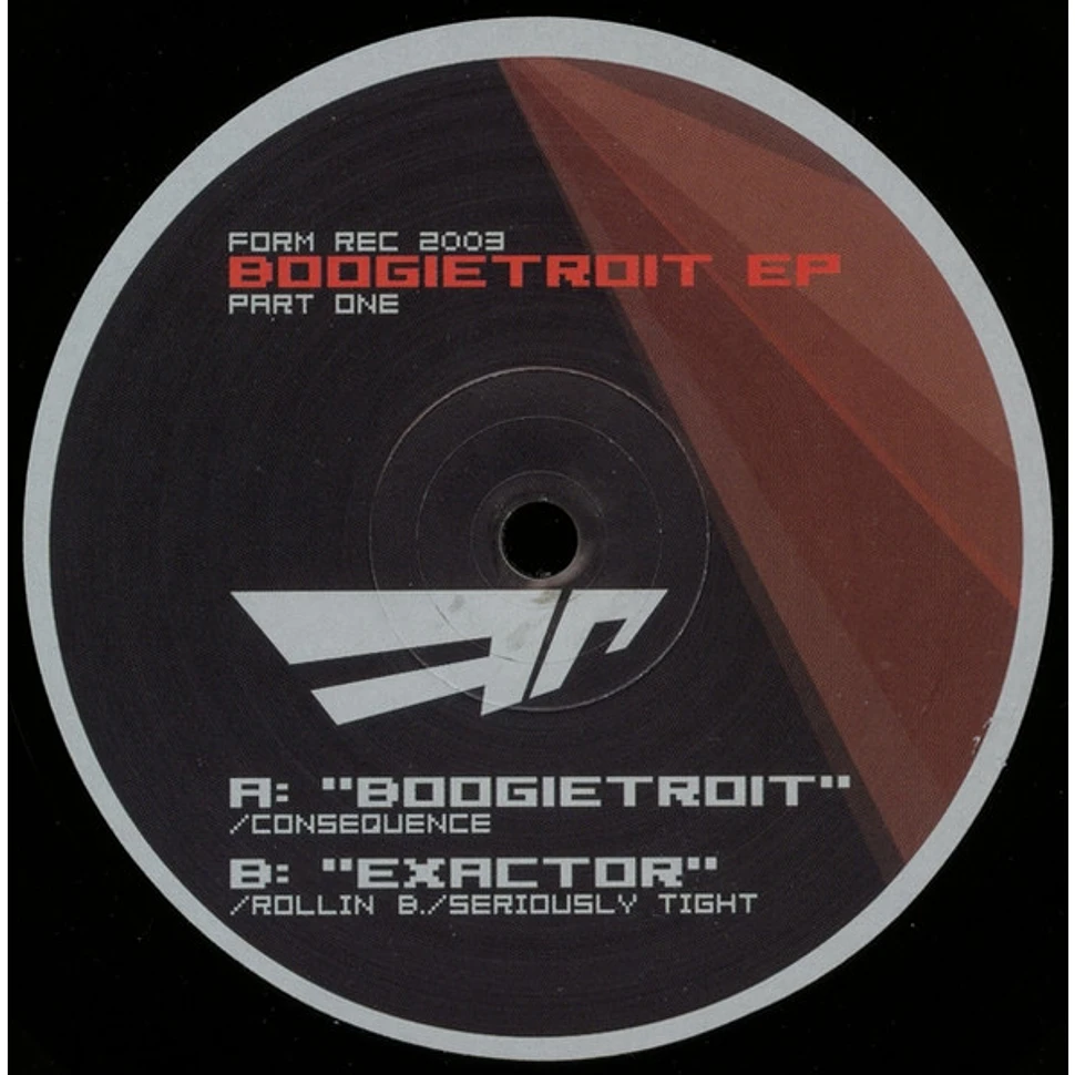 Reference Ep Part 1 Consequence / Rollin B. / Seriously Tight - Boogietroit EP (Part One ...