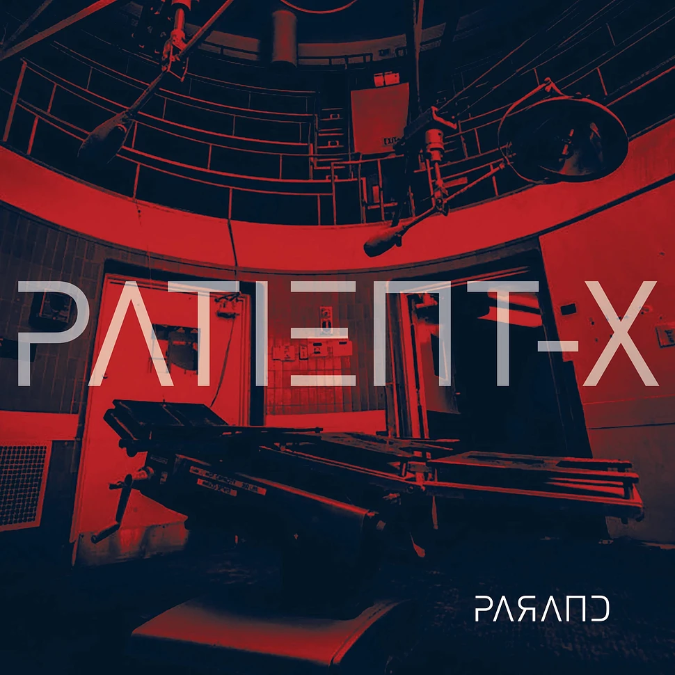 Parand - Patient-X - Vinyl 12