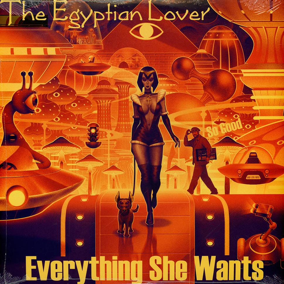 The Egyptian Lover - Everything She Wants / So Good